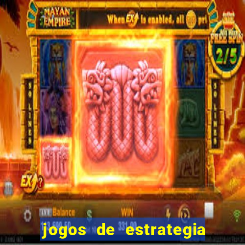 jogos de estrategia e raciocinio